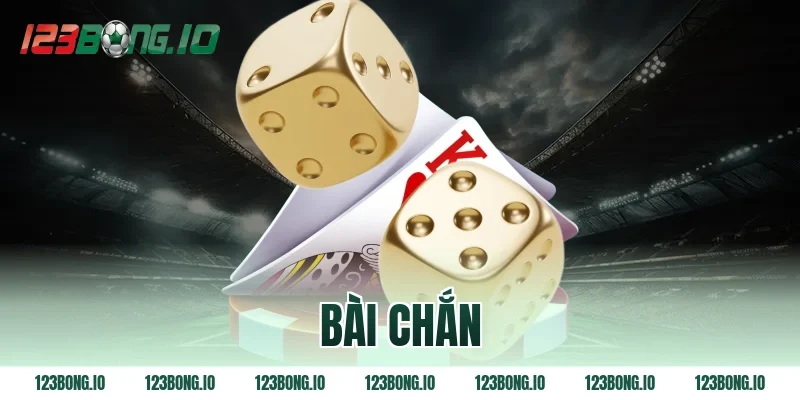 bài chắn