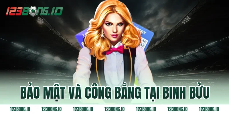Bảo mật và công bằng tại binh bửu