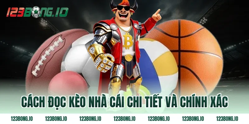Cách đọc kèo nhà cái chi tiết và chính xác