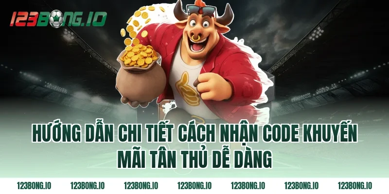 Hướng dẫn chi tiết cách nhận code khuyến mãi tân thủ dễ dàng