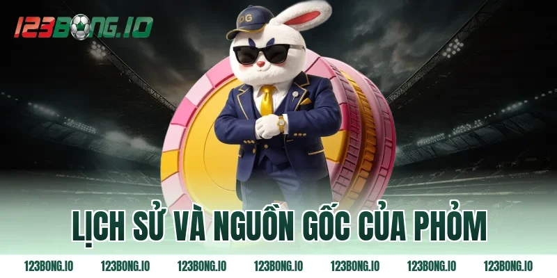 Lịch sử và nguồn gốc của phỏm