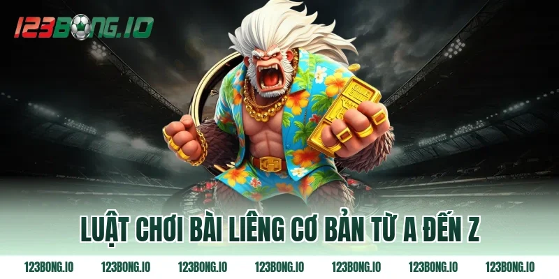 Luật chơi bài liêng cơ bản từ A đến Z