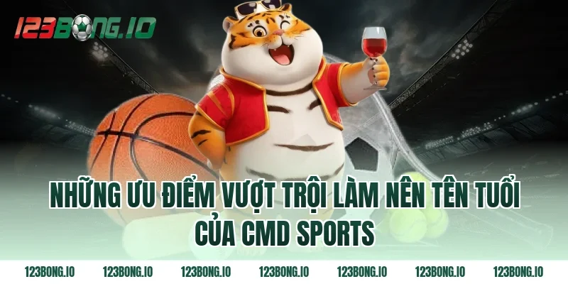 Những Ưu Điểm Vượt Trội Làm Nên Tên Tuổi Của CMD Sports